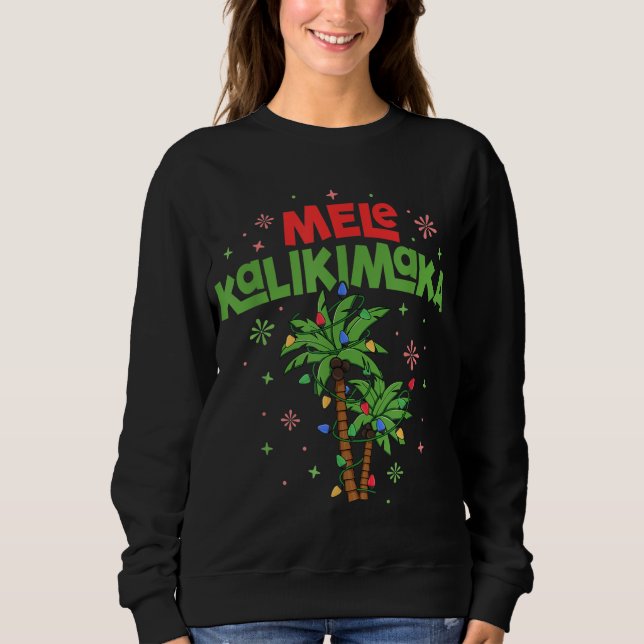 Sweatshirt Mele Kalikimaka Hawaiian Christmas Palm Tree Light (Devant)