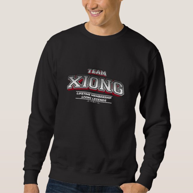 Sweatshirt Membre de famille Team XIONG Nom de famille Nom de (Devant)