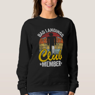Sweatshirt Membre du Club des Atterrissages Ratés Bon Rétabli