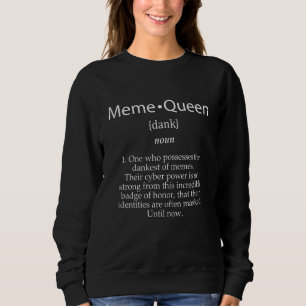 Sweatshirt Mème Femme Queen Definition mignonne Mème fille Sw