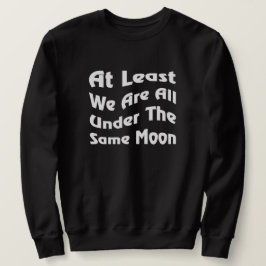 Sweatshirt Même unité de lune Vêtements de texte unique pour 