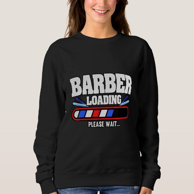 Sweatshirt Mens Barber Chargement S'Il Vous Plaît Attendre Co (Devant)