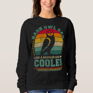 Sweatshirt Mens Barn Owl Papa Comme Un Père Régulier Mais Fa