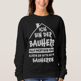 Sweatshirt Mens Bauherr Dit Maison Immeuble Maison Tournage