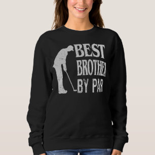 Sweatshirt Mens Best Brother Par Par Par Vintage Pro Golfer P