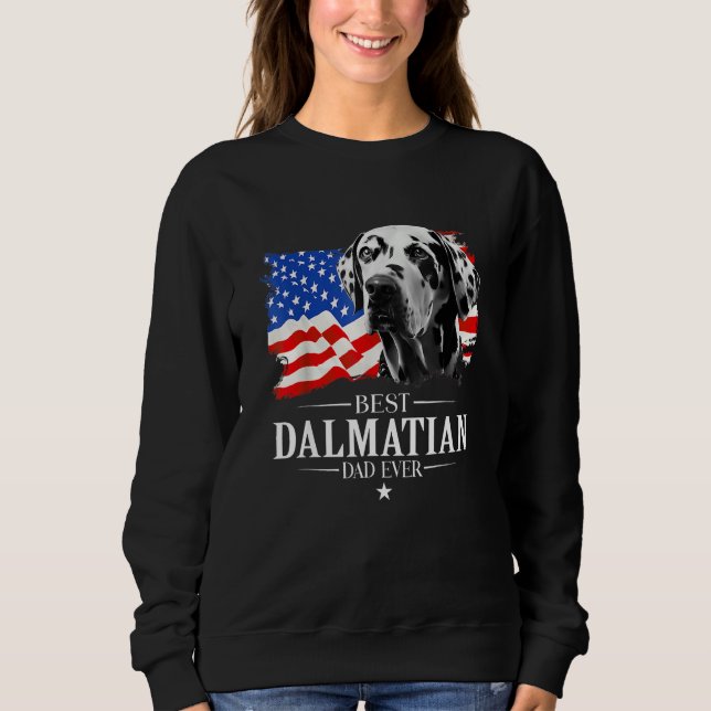 Sweatshirt Mens Best Dalmatian Dad Ever American Flag Father  (Devant)