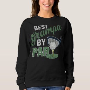 Sweatshirt Mens Best Grampa By Par T Shirt Fête des pères Gol