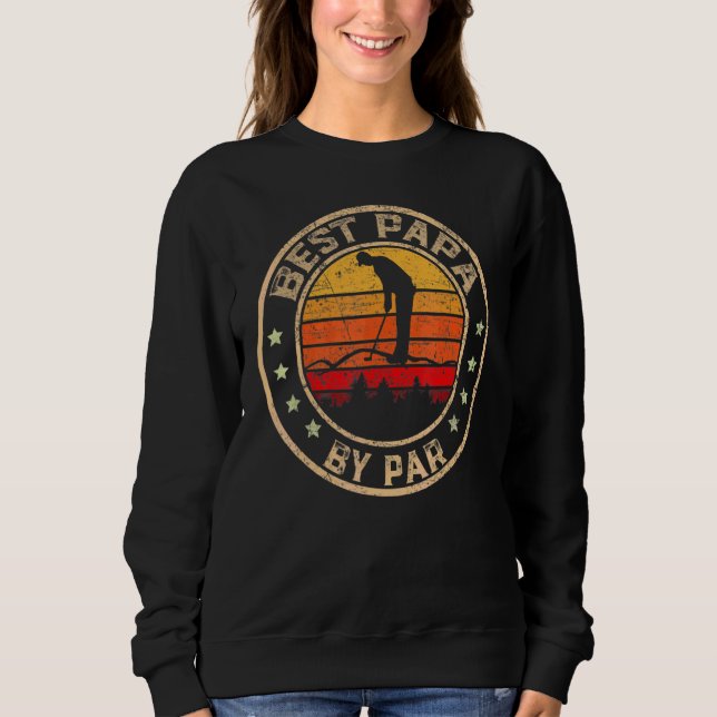 Sweatshirt Mens Best Papa By Par Fête des pères Golf Golf Gol (Devant)