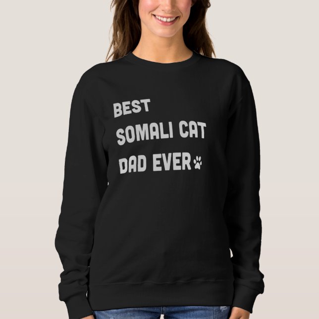 Sweatshirt Mens Best Somali Cat Dad  Cat (Devant)