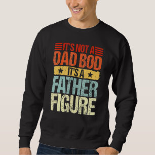 Sweatshirt Mens Ce n'est pas un papa Bod C'est un père Figure