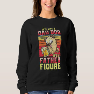 Sweatshirt Mens Ce N'Est Pas Un Papa Bod C'Est Un Père Figure