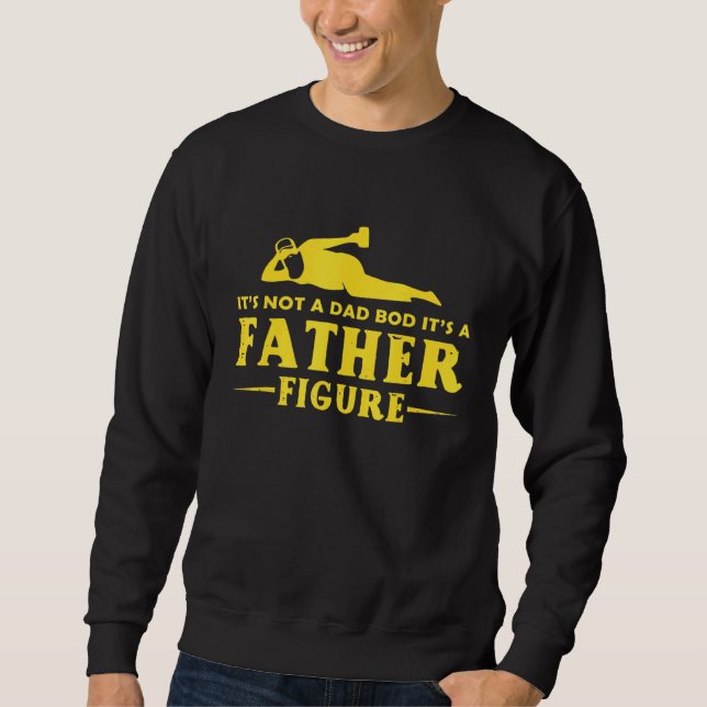 Sweatshirt Mens Ce N'Est Pas Un Papa Bod C'Est Un Père Figure (Devant)