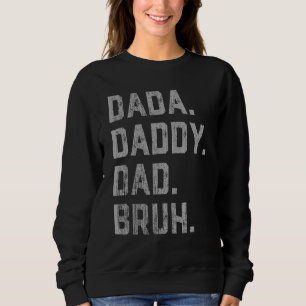Sweatshirt Mens Dada Papa Papa Bruh Père Et Enfants Garçon Fi