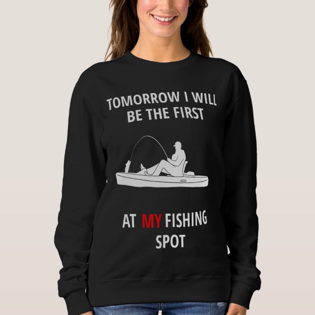 Sweatshirt Mens Demain Je Serai Le Premier À Mon Pêcheur Sp (Devant)