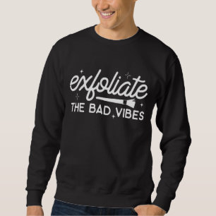 Sweatshirt Mens Esthéticien Beauticien Cosmetologue Skin The