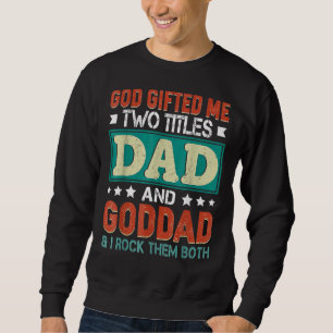Sweatshirt Mens God Ed Me Deux titres Papa Goddad Fête des pè
