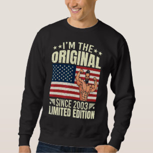 Sweatshirt Mens I'm The Original depuis 2003 Style Cool Retro
