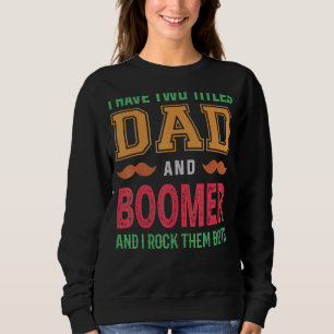 Sweatshirt Mens J'Ai Deux Titres Papa Et Boomer Grand-Père Gr