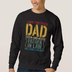 Sweatshirt Mens J'Ai Deux Titres Papa & Père En Droit I Rock