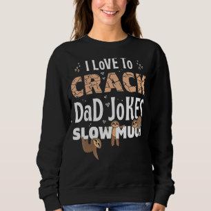 Sweatshirt Mens J'Aime Crack Papa Blagues Lente Beaucoup De G