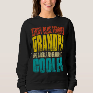 Sweatshirt Mens Kerry Blue Terrier Grandpa Like a Regular Gra