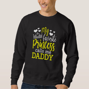 Sweatshirt Mens Ma Princesse Favorite M'Appelle Papa Meilleur