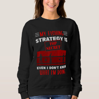Sweatshirt Mens Ma stratégie de pêche Pêcheur pêcheur pêcheur