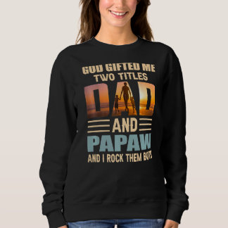 Sweatshirt Mens Mens God Ed Me Deux Titres Papa Et Papaw Papa