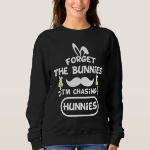 Sweatshirt Mens Mens Oubliez Les Bunnies Je chasse les Hunnie