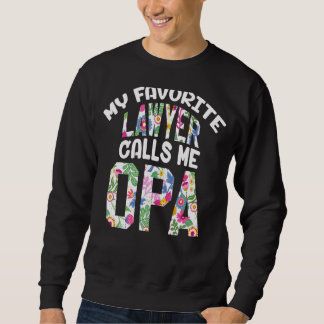 Sweatshirt Mens Mon Avocat Préféré M'Appelle Père Fière Opa
