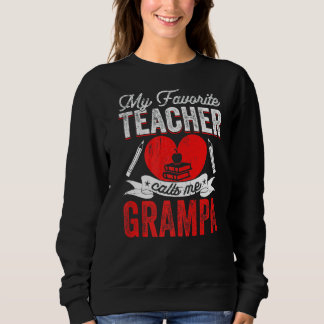 Sweatshirt Mens Mon Enseignant Préféré M'Appelle Grampa Ensei
