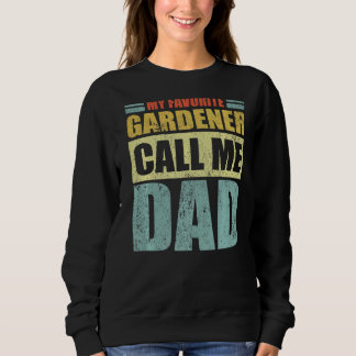 Sweatshirt Mens My Favorite Gardener m'appelle Papa Père D