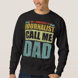 Sweatshirt Mens My Favorite Journalist m'appelle Papa Père