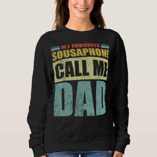 Sweatshirt Mens My Favorite Sousaphone appelle-moi Papa Père