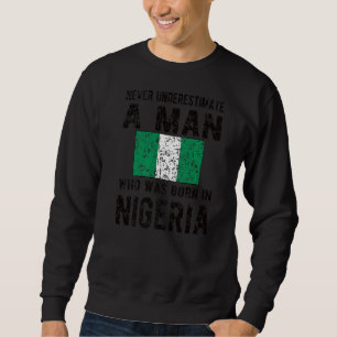 Sweatshirt Mens Nés Au Nigeria Drapeau Nigérian Racines Nigér