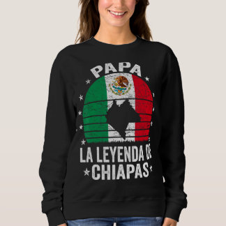Sweatshirt Mens Papa La Leyenda De Chiapas Mexique Papa Chiap