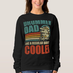 Sweatshirt Mens Retro Style Drummer Papa Comme Un Papa Réguli