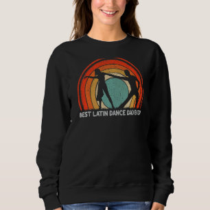 Sweatshirt Mens Retro Style Vintage Best Latin Danse Papa Jam