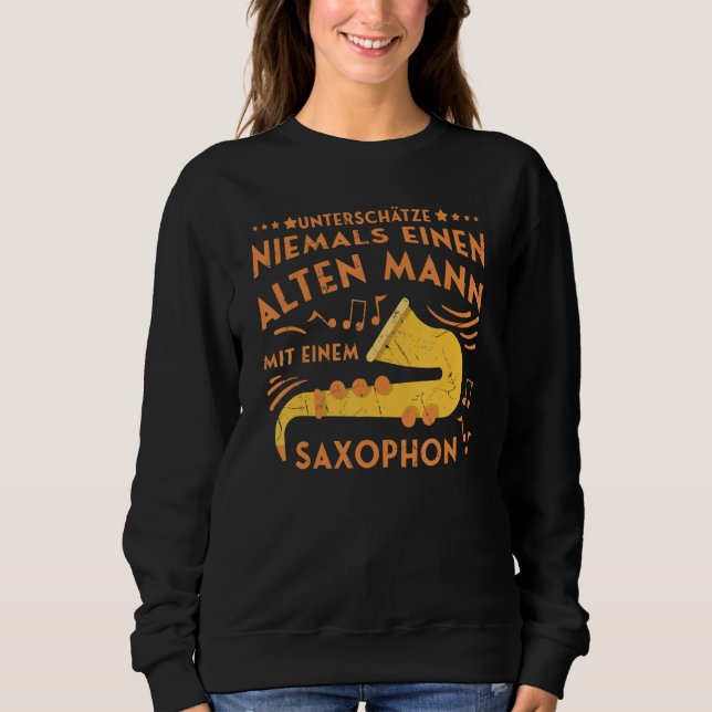 Sweatshirt Mens Saxophone Old Man Musician Saxophone Brass Mu (Devant)