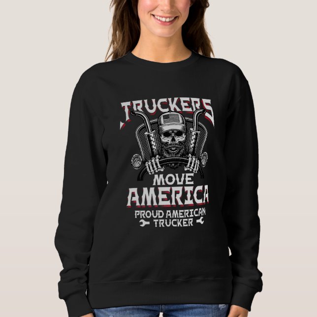 Sweatshirt Mens Truckers Move America Truck Driver Trucker Di (Devant)