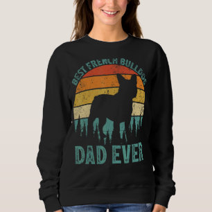 Sweatshirt Mens Vintage meilleur français Bulldog Papa jamais