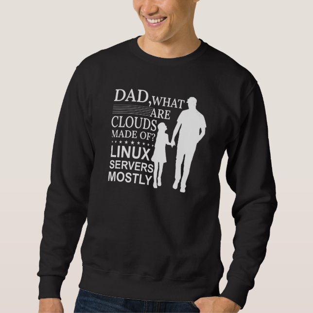 Sweatshirt Mens What Are Clouds Made Of  Linux Cloud Computin (Devant)