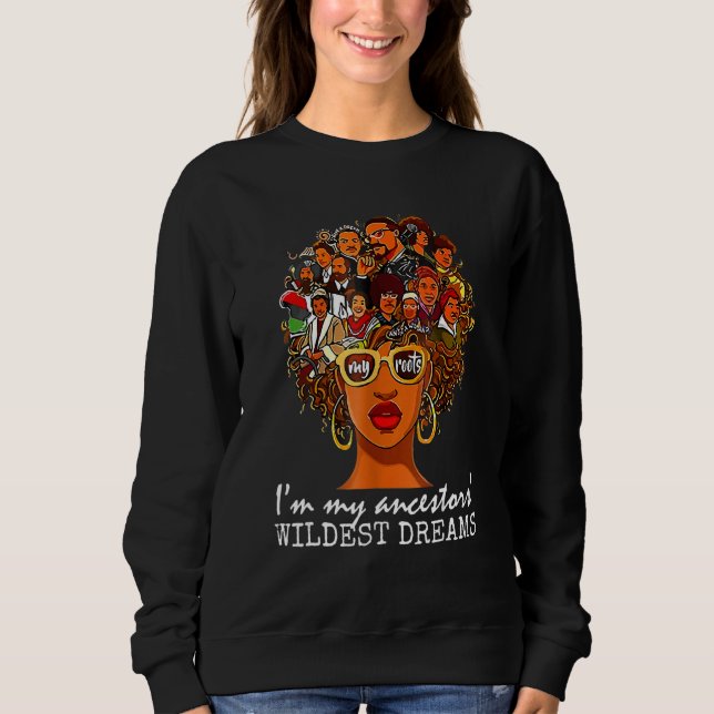 Sweatshirt Mens Womens Black history month Ancestors' Dreams  (Devant)