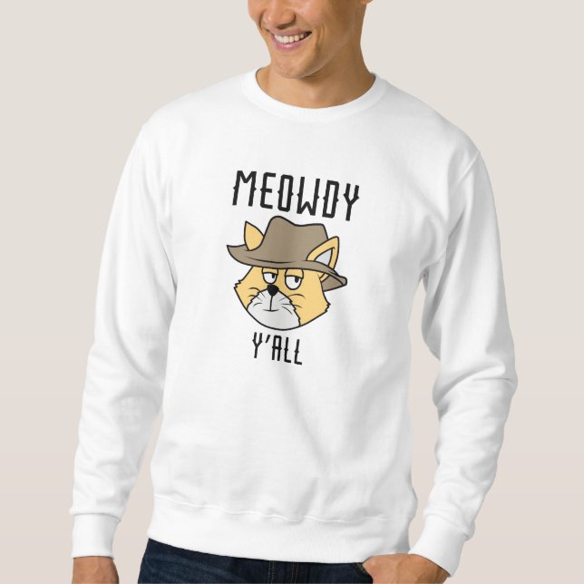 Sweatshirt Meowdy Y’all (Devant)