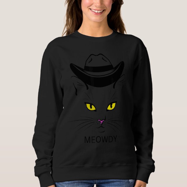 Sweatshirt Meowtdy cat  sarcastic meow and howdy meme (Devant)