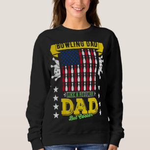 Sweatshirt Merch Bowling Papa Comme Un Père Régulier Mais Seu