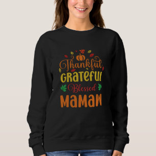 Sweatshirt Merci Grateful Bienheureux Mamaw Correspondant Tha