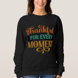 SWEATSHIRT MERCI POUR TOUS LES MOMENTS GRÂCE À