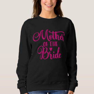 Sweatshirt Mère de la mariée Baby Shower Enterrement de vie d