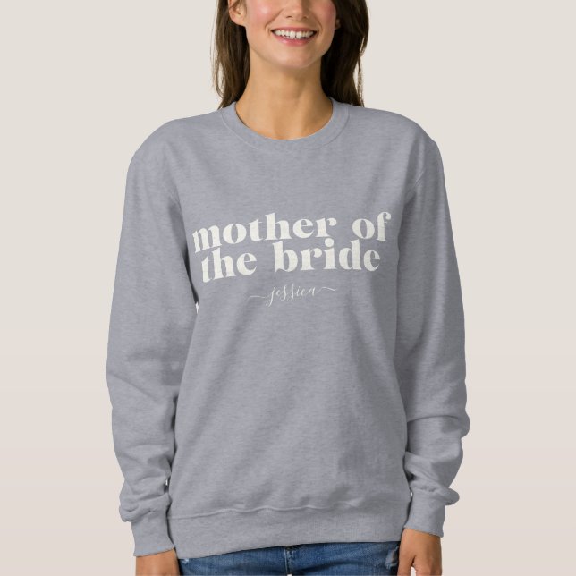 Sweatshirt Mère de la mariée Nom simple moderne  (Devant)